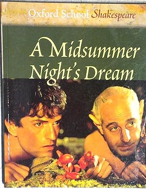 Bild des Verkufers fr A Midsummer Night's Dream (Oxford School Shakespeare Series) zum Verkauf von Drew