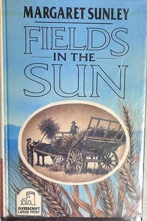 Bild des Verkufers fr Fields In The Sun (U) (Ulverscroft General Ser) zum Verkauf von Drew