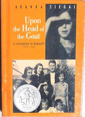 Immagine del venditore per Upon the Head of the Goat: A Childhood in Hungary 1939-1944 venduto da Drew