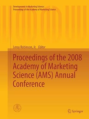 Seller image for Proceedings of the 2008 Academy of Marketing Science (AMS) Annual Conference for sale by AHA-BUCH GmbH