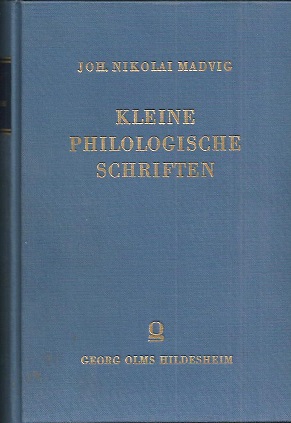 Image du vendeur pour Kleine philologische Schriften. Reprografischer Nachdruck der Ausgabe: Leipzig, Teubner, 1875. mis en vente par Antiquariat Axel Kurta