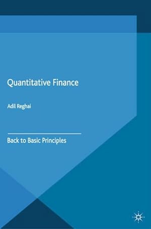 Image du vendeur pour Quantitative Finance : Back to Basic Principles mis en vente par AHA-BUCH GmbH