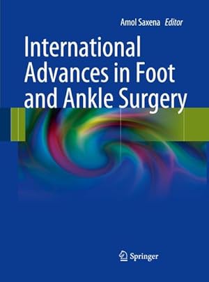 Seller image for International Advances in Foot and Ankle Surgery for sale by AHA-BUCH GmbH