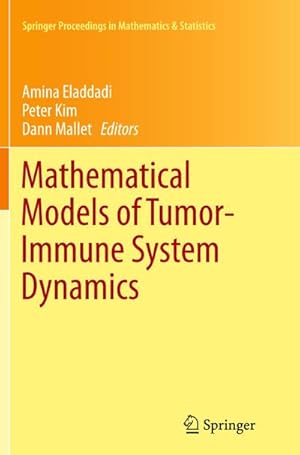 Immagine del venditore per Mathematical Models of Tumor-Immune System Dynamics venduto da AHA-BUCH GmbH