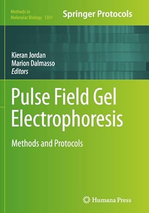 Bild des Verkufers fr Pulse Field Gel Electrophoresis : Methods and Protocols zum Verkauf von AHA-BUCH GmbH