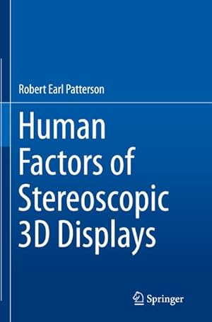 Bild des Verkufers fr Human Factors of Stereoscopic 3D Displays zum Verkauf von AHA-BUCH GmbH