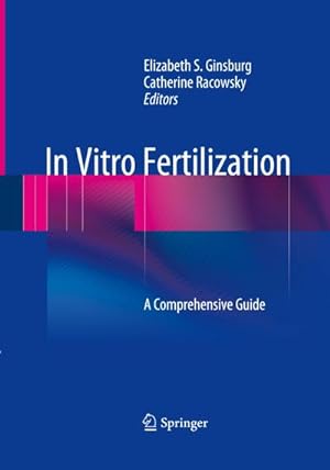 Bild des Verkufers fr In Vitro Fertilization : A Comprehensive Guide zum Verkauf von AHA-BUCH GmbH