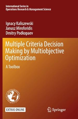 Seller image for Multiple Criteria Decision Making by Multiobjective Optimization : A Toolbox for sale by AHA-BUCH GmbH