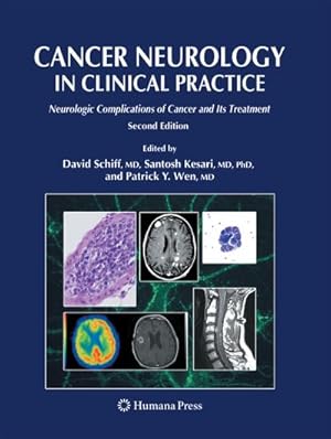 Bild des Verkufers fr Cancer Neurology in Clinical Practice : Neurologic Complications of Cancer and Its Treatment zum Verkauf von AHA-BUCH GmbH