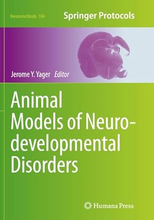 Image du vendeur pour Animal Models of Neurodevelopmental Disorders mis en vente par AHA-BUCH GmbH