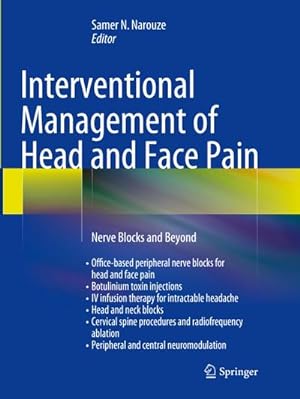 Immagine del venditore per Interventional Management of Head and Face Pain : Nerve Blocks and Beyond venduto da AHA-BUCH GmbH