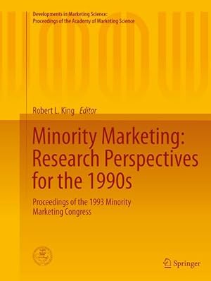 Seller image for Minority Marketing: Research Perspectives for the 1990s : Proceedings of the 1993 Minority Marketing Congress for sale by AHA-BUCH GmbH