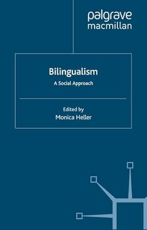 Seller image for Bilingualism: A Social Approach for sale by AHA-BUCH GmbH