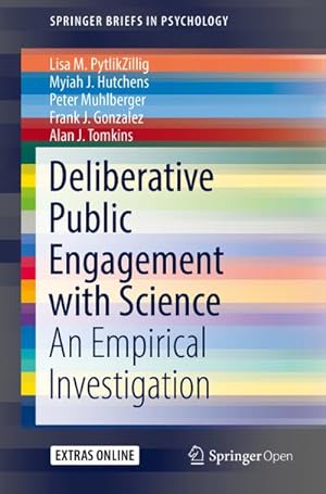 Seller image for Deliberative Public Engagement with Science : An Empirical Investigation for sale by AHA-BUCH GmbH