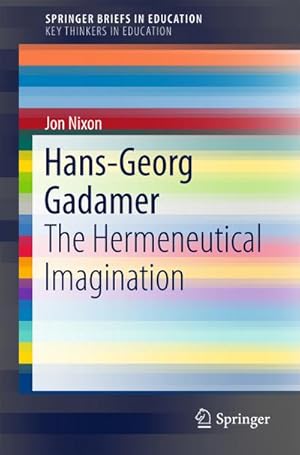 Bild des Verkufers fr Hans-Georg Gadamer : The Hermeneutical Imagination zum Verkauf von AHA-BUCH GmbH