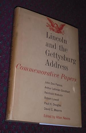 Image du vendeur pour Lincoln and the Gettysburg Address: Commemorative Papers mis en vente par Pensees Bookshop