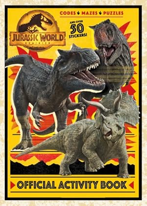 Bild des Verkufers fr Jurassic World Dominion Official Activity Book Jurassic World Dominion zum Verkauf von GreatBookPricesUK