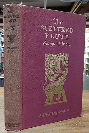 The Sceptred Flute: Songs of India