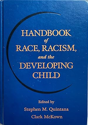 Handbook of Race, Racism, and the Developing Child