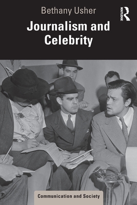 Image du vendeur pour Journalism and Celebrity (Paperback or Softback) mis en vente par BargainBookStores