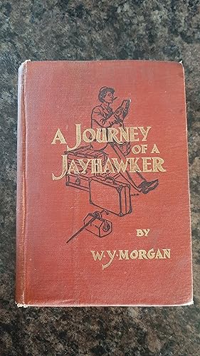 Seller image for A Journey of A Jayhawker for sale by Darby Jones