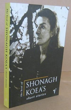 Seller image for The Best of Shonagh Koea's Short Stories for sale by Mainly Fiction