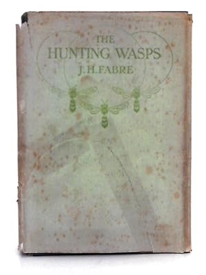 Seller image for The Hunting Wasps for sale by World of Rare Books