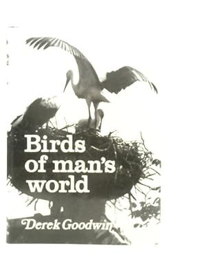 Bild des Verkufers fr Birds of Man's World zum Verkauf von World of Rare Books