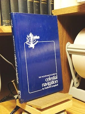 Image du vendeur pour The Yachtsman's Guide to Celestial Navigation mis en vente par Henniker Book Farm and Gifts