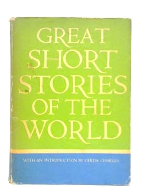 Imagen del vendedor de Great Short Stories of the World a la venta por World of Rare Books