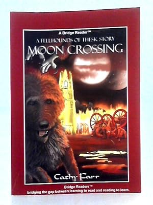 Bild des Verkufers fr Moon Crossing; The Fellhounds of Thesk zum Verkauf von World of Rare Books