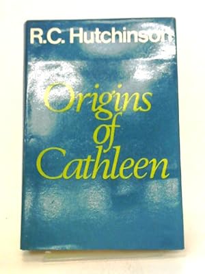 Seller image for Origins of Cathleen for sale by World of Rare Books