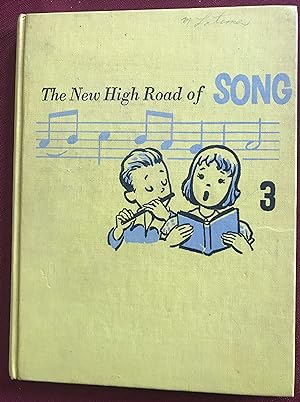 The New High Road of Song 3: Third Year Songs