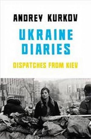 Image du vendeur pour Ukraine Diaries mis en vente par BuchWeltWeit Ludwig Meier e.K.