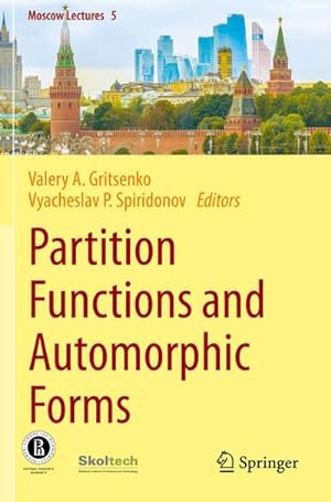 Bild des Verkufers fr Partition Functions and Automorphic Forms zum Verkauf von BuchWeltWeit Ludwig Meier e.K.