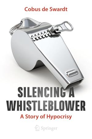 Image du vendeur pour Silencing a Whistleblower mis en vente par BuchWeltWeit Ludwig Meier e.K.