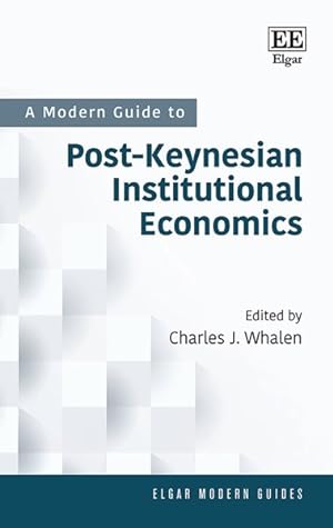 Bild des Verkufers fr Modern Guide to Post-keynesian Institutional Economics zum Verkauf von GreatBookPrices