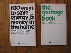 Environmental Two (2) Paperback Book Lot, including: The Garbage Book, and; 100 Ways to Save Ener...