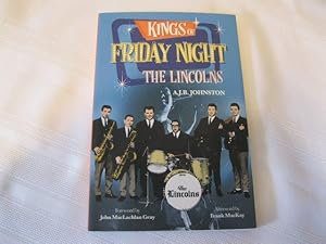 Kings of Friday Night: The Lincolns