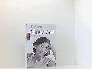 Christa Wolf: Eine Biographie (Rowohlt Monographie)