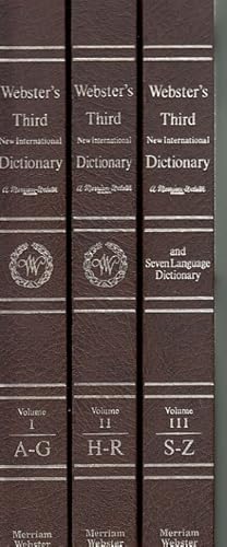 Seller image for Websters Third New International Dictionary Of the English Language unabridged with seven language dictionary. Volume 1 bis 3. Text in Englisch. for sale by Antiquariat an der Nikolaikirche