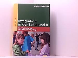 Integration in der Sek. I und II: Wie die Umsetzung im Fachunterricht gelingt (Beltz Pädagogik)