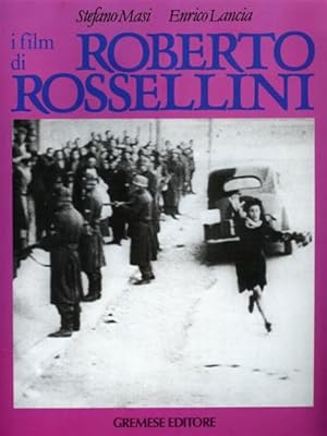 Bild des Verkufers fr I film di Roberto Rossellini. zum Verkauf von FIRENZELIBRI SRL