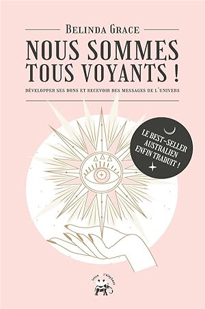 Image du vendeur pour nous sommes tous voyants ! dvelopper ses dons et recevoir des messages de l'univers mis en vente par Chapitre.com : livres et presse ancienne