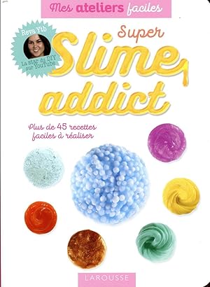 super slime addict