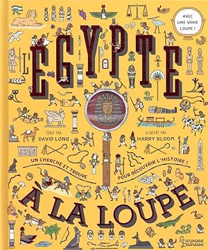 Egypte à la loupe