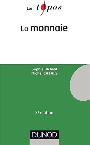 la monnaie (3e édition)