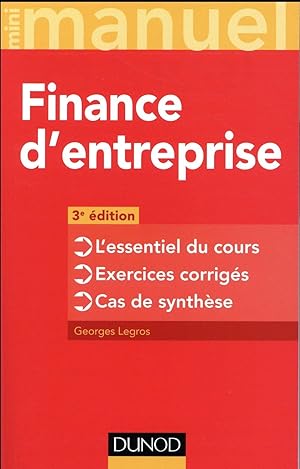 mini manuel : finance d'entreprise ; l'essentiel du cours ; exercices corrigés