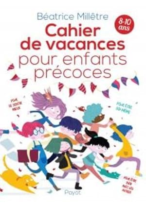 cahier de vacances pour enfants précoces