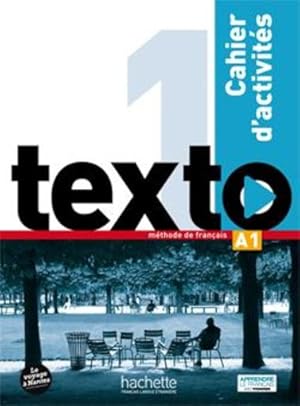 TEXTO : A1 ; cahier d'activités